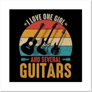 I Love One Girl And Several Guitars Posters and Art